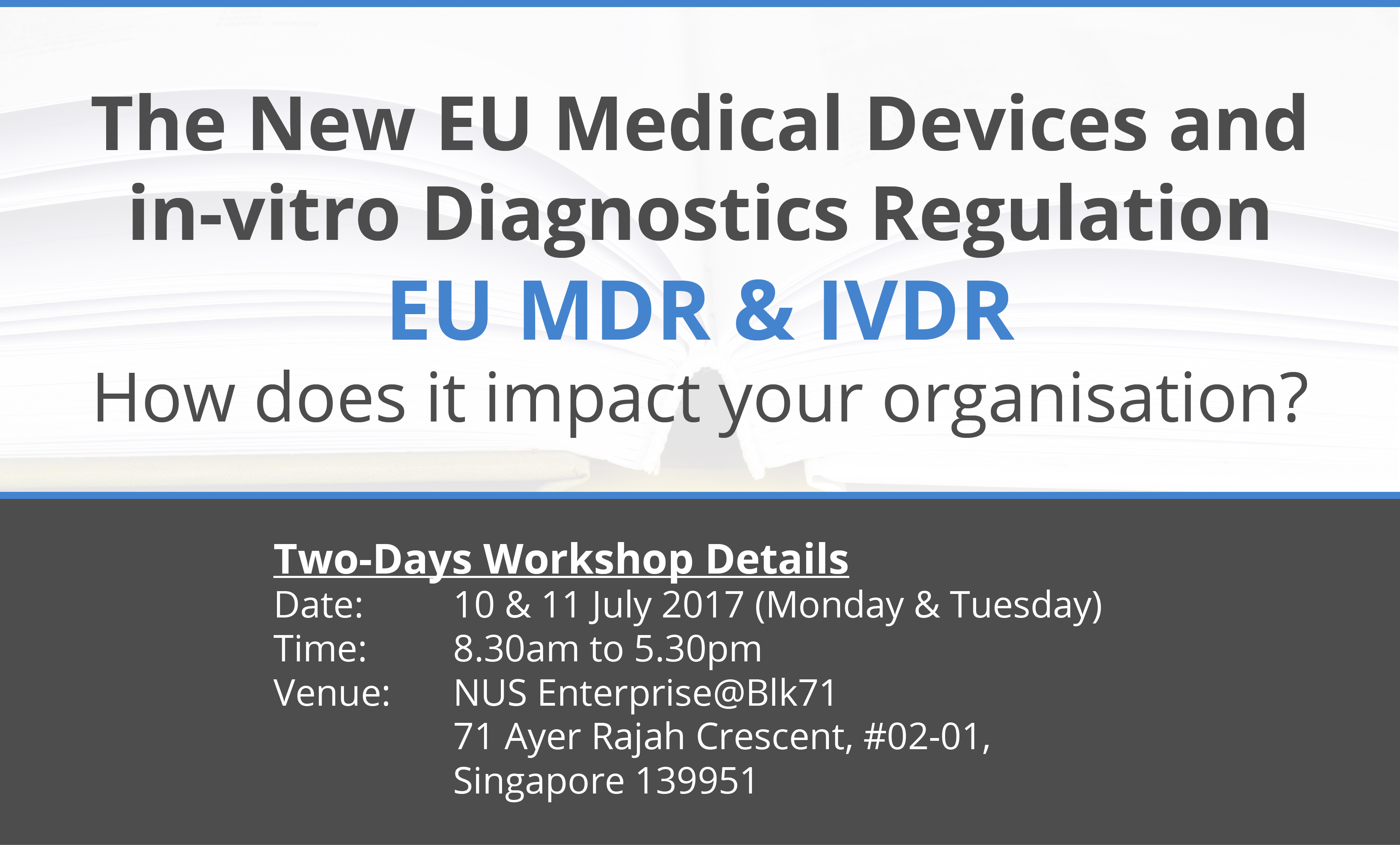 The new EU Medical Device and invitro Diagnostics Regulation
